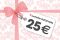 25 EUR - Wertgutschein zum Selbstausdrucken - Neutral